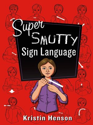 cover image of Super Smutty Sign Language